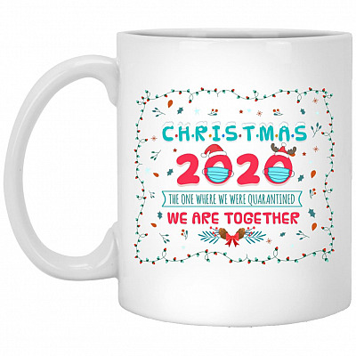 Christmas 2020 The One We Were Quarantined Mug, White, 11 oz. White Mug