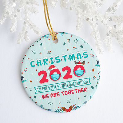 Alternative view of Christmas 2020 The One We Were Quarantined We Are Together Funny Pandemic Christmas Quarantine Circle Ornament