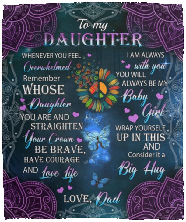 Dad To My Daughter Whenever You Feel, White, Cozy Plush Fleece Blanket - 50x60