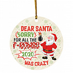 Dear Santa Sorry For All The F-Bombs, White, Circle Ornament