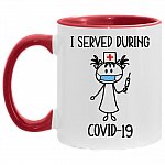 I Served During Covid-19 Nurse With Mask Accent Mug - Funny Quarantine Nurse Coffee Mug, White/Red, 11 oz. Accent Mug