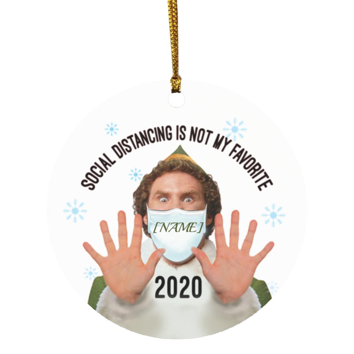 Personalized Buddy Elf Social Distancing, White, Circle Ornament Personalized Buddy Elf Social Distancing, White, Circle Ornament