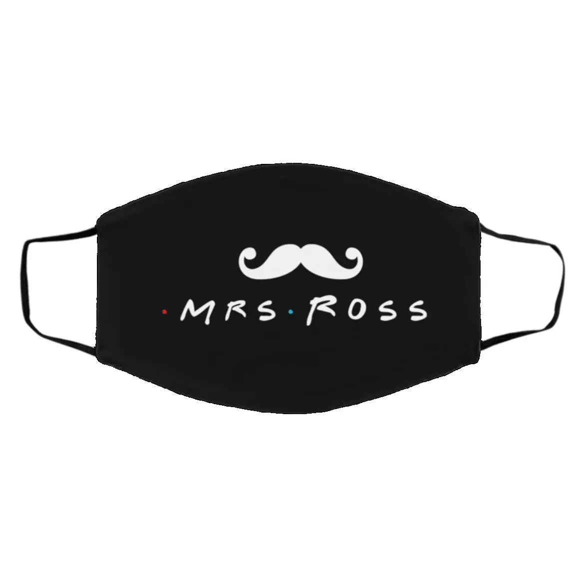 Mrs Ross Mr Rachel Couple, Black, Cloth Face Cover – Medium/Large Mrs Ross Mr Rachel Couple, Black, Cloth Face Cover – Medium/Large