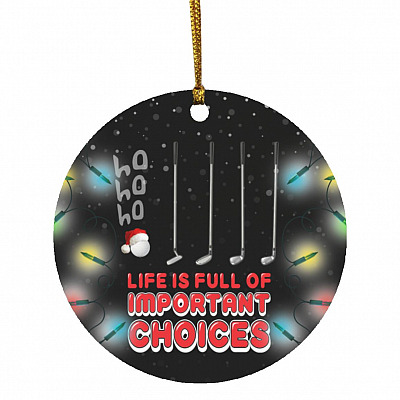 Life Is Full Of Important, White, Circle Ornament