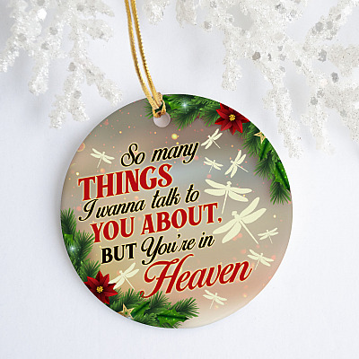 Alternative view of So Many Things I Wanna Talk To You About Christmas Circle Ornament - Dragonfly Christmas Ornament