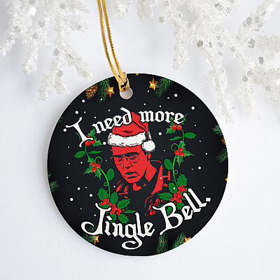 Alternative view of I Need More Jingle Bell Christmas Ornament - Santa Christopher Walken Christmas Ornament - Funny Holiday Gift