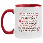 You Are Kind You Are Unique Accent Mug, White/Red, 11 oz. Accent Mug