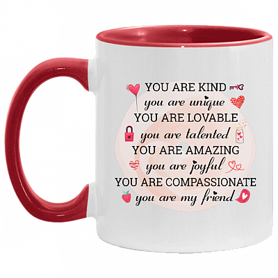 You Are Kind You Are Unique Accent Mug, White/Red, 11 oz. Accent Mug