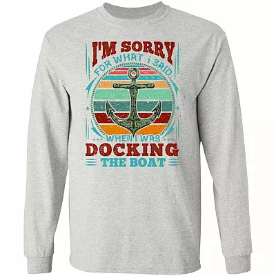 Sorry For What I Said Light Sweatshirt, Ash, Long Sleeve