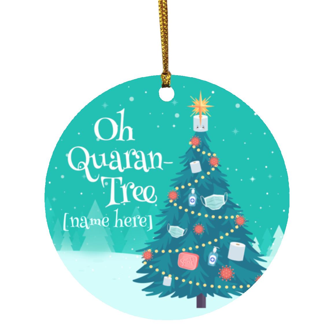 Personalized Oh Quaran-Tree Ornament 1, White, Circle Ornament