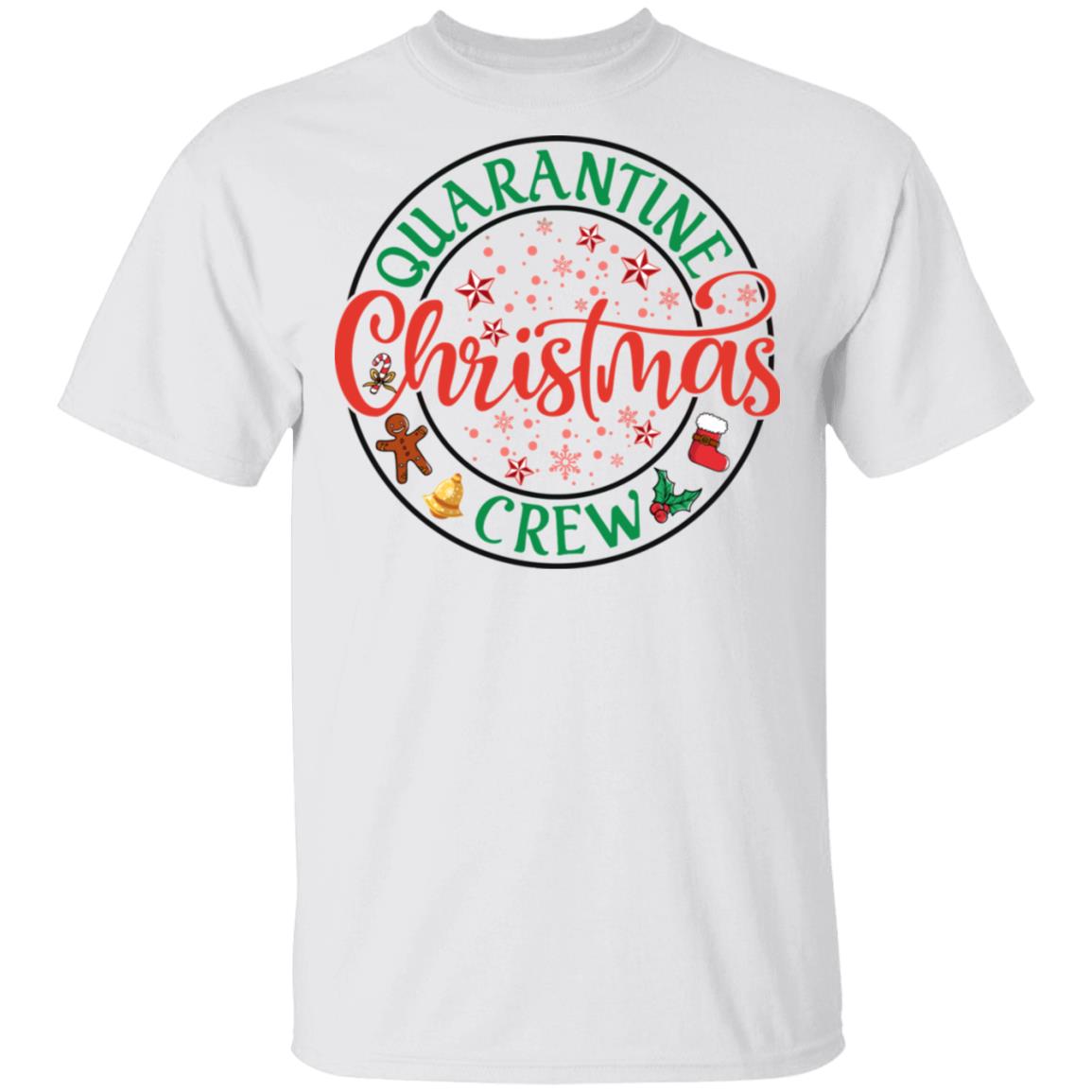 Quarantine Christmas Crew Shirt, White, Unisex T-Shirt