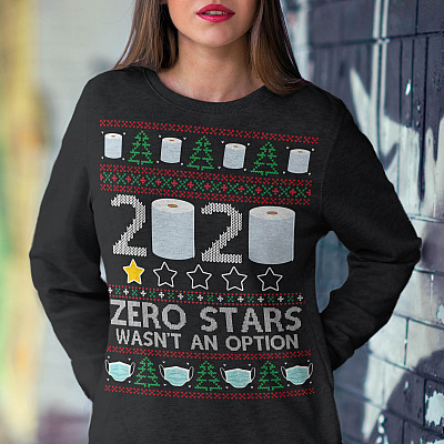 Alternative view of 2020 1 Star Review Zero Stars Wasn't Option Sweatshirt - 2020 Pandemics Not Recommended Long Sleeves Shirts