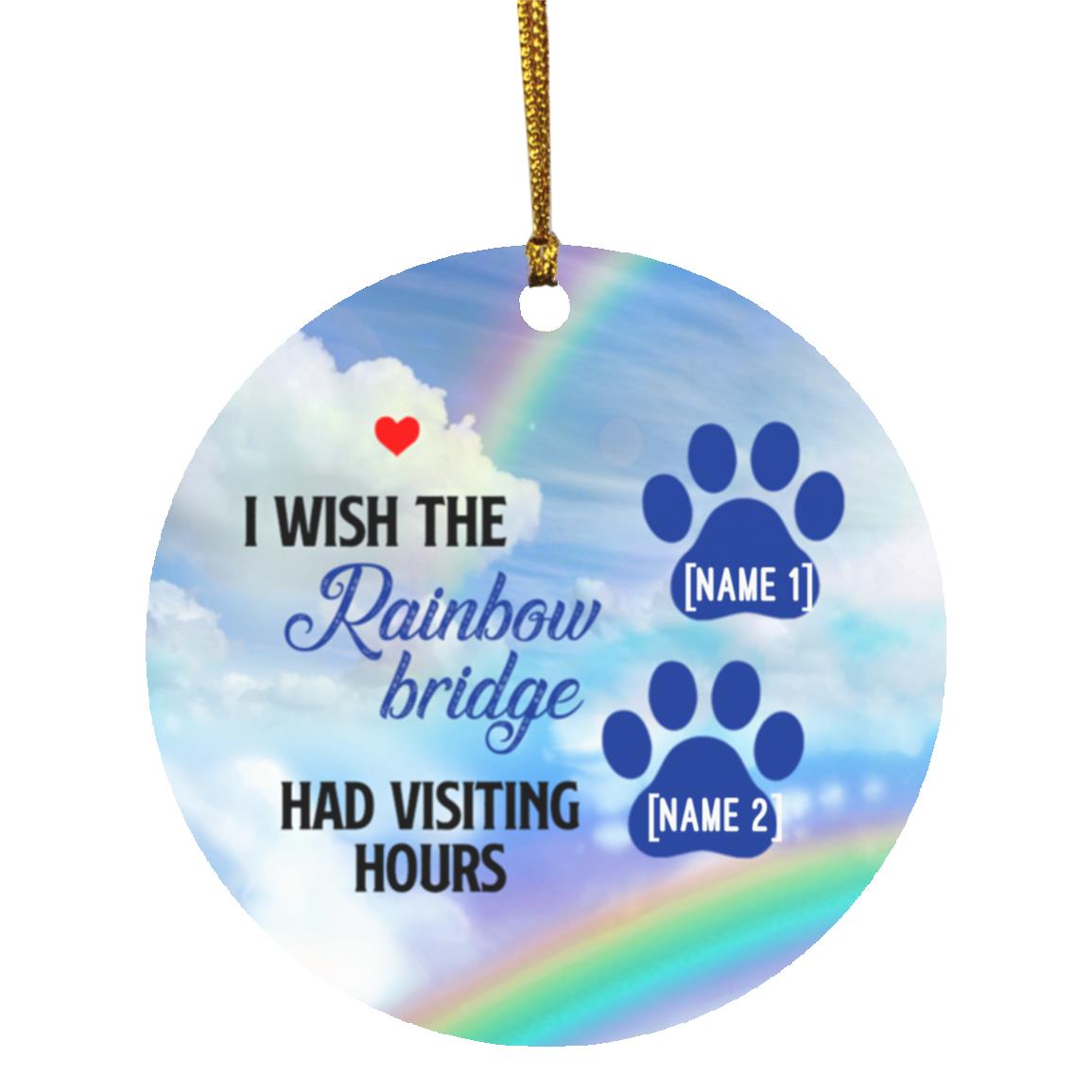 10VT. I Wish The Rainbow 1 Dogpaw 2-customized Personalized I Wish The Rainbow 2 Ornament, White, Circle Ornament 10VT. I Wish The Rainbow 1 Dogpaw 2-customized Personalized I Wish The Rainbow 2 Ornament, White, Circle Ornament