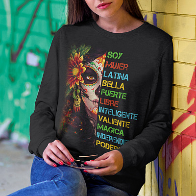 Alternative view of Soy Mujer Latina Sweatshirts - Chingona Shirts - Bella Fuerte Valiente Poderosa Latina Long Sleeves