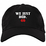 We Just Did 46 Hat, Black, Brushed Twill Dad Cap