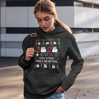 Alternative view of 2020 Zero Stars Wasn't An Option Ugly Hoodie - Sweatshirt - Long Sleeve Shirt