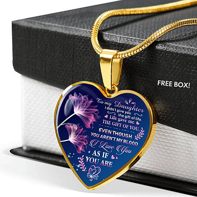 To My Bonus Daughter I Didn't Give You The Gift Of Life Life Gave Me The Gift Of You Heart Pendant Necklace - Heart Luxury Necklace (Gold Plated)