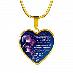 To My Bonus Daughter I Didn't Give You The Gift Of Life Life Gave Me The Gift Of You Heart Pendant Necklace - Heart Luxury Necklace (Gold Plated)