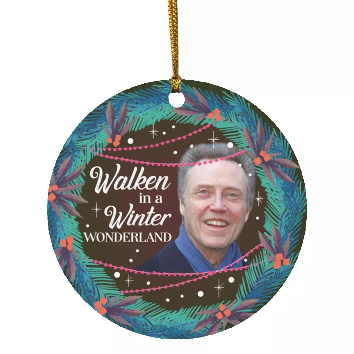 Walken in a Winter Wonderland Ornament, White, Circle Ornament