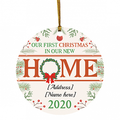Personalized Our First Christmas In Our New Home 2020 Circle Ornament - Holiday Family Decoration Gift, White, Circle Ornament