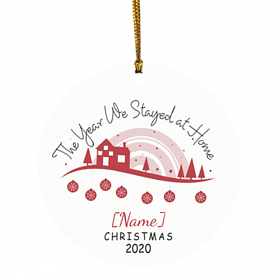 Personalized Pandemic Lockdown 2020 Christmas Ornament - The Year We Stayed At Home Holiday Gift, White, Circle Ornament