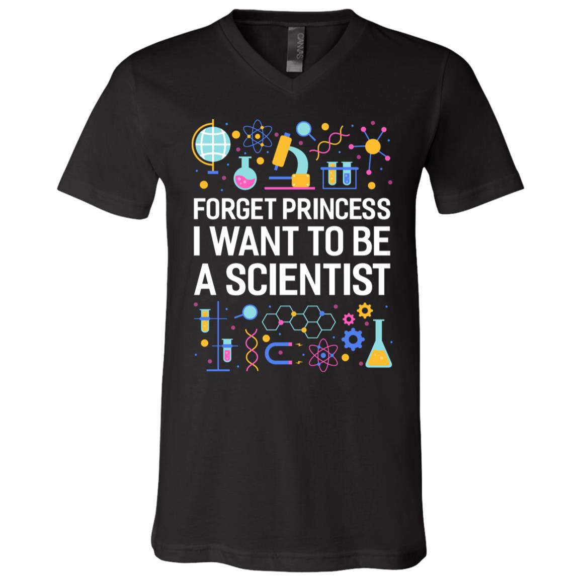 Forget Princess I Want To Be, Black, V-Neck T-Shirt Forget Princess I Want To Be, Black, V-Neck T-Shirt