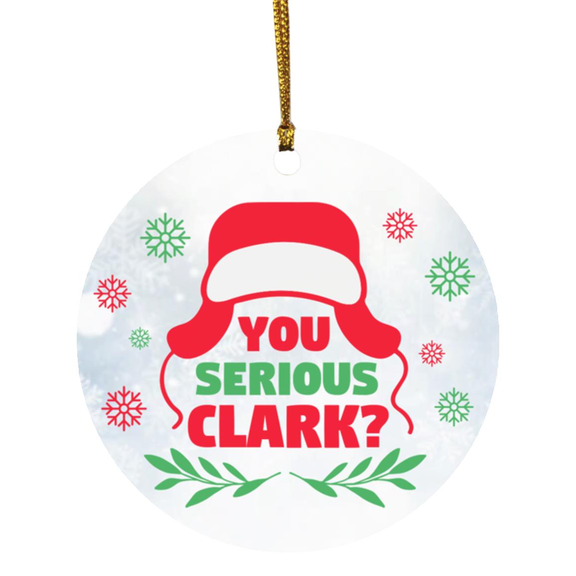 You Serious Clark Ornament, White, Circle Ornament