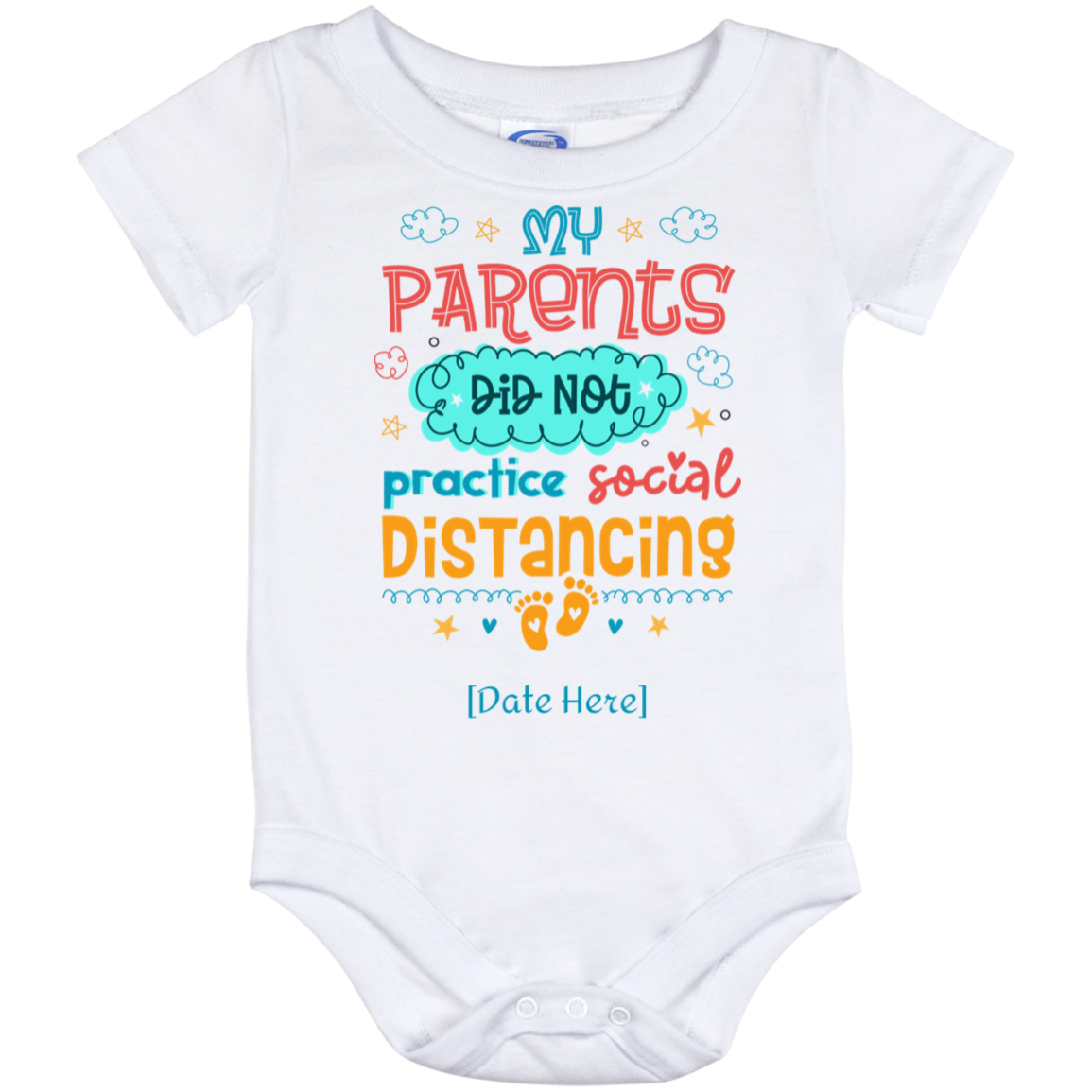 Personalized My Parents Did Not Practice Social-Distancing Baby Onesie - Toddler Baby Infant Bodysuit, White, Baby Onesie - 12 Month