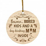 Beware Bored Kids And A Day, White, Circle Ornament