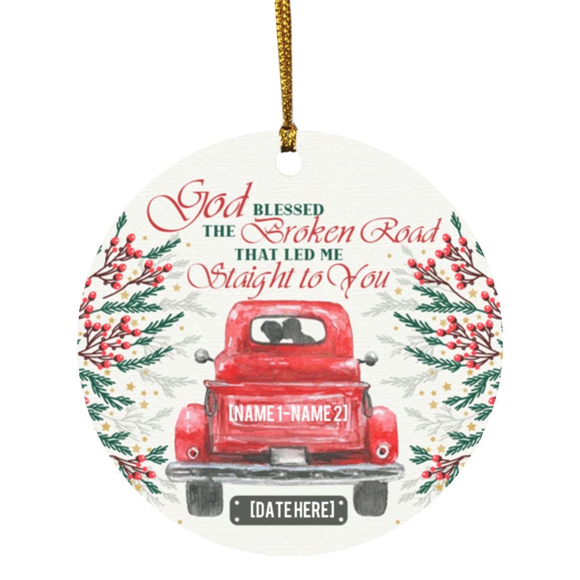 Personalized God Blessed the Broken Road Red Truck Christmas Ornament Keepsake - Holiday Flat Circle Ornament, White, Circle Ornament