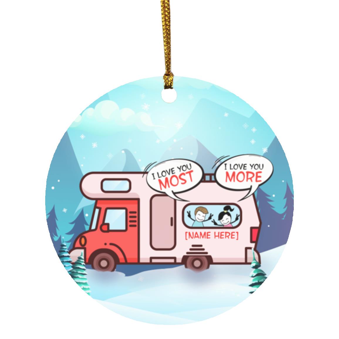 7KT. Camping I Love You More Most_Customized, White, Circle Ornament