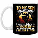 To My Son Never Forget That I Love You Ceramic Coffee Mug - Beer Stein - Water Bottle - Color Changing Mug, Black, 11 oz. White Mug To My Son Never Forget That I Love You Ceramic Coffee Mug - Beer Stein - Water Bottle - Color Changing Mug, Black, 11 oz. White Mug