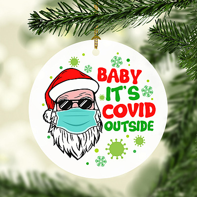 Alternative view of Baby It's Covid Outside Funny Santa Wearing Mask Decorative Circle Christmas Tree Ornament Keepsake
