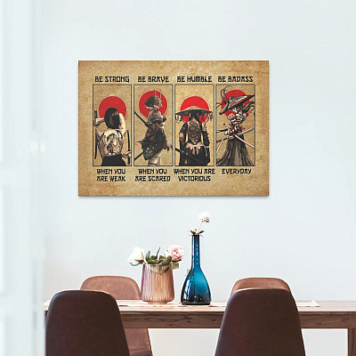 Alternative view of Samurai Girl Be Strong When You Are Weak Be Brave When You Are Scared Framed Canvas Prints - Unframed Poster