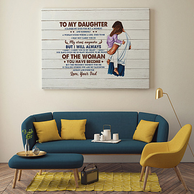 Alternative view of From Dad To My Daughter I Closed My Eyes For But A Moment And Suddenly Framed Canvas Prints - Unframed Poster