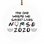 The One Where We Saved Lives Nurse, White, Circle Ornament