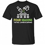 Four Seasons Total Landscaping T-Shirt, Black, Unisex T-Shirt Four Seasons Total Landscaping T-Shirt, Black, Unisex T-Shirt
