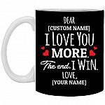 Personalized I Love You More Mug, Black, 11 oz. White Mug