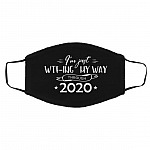 I'm Just WTF-Ing My, Black, Cloth Face Cover – Medium/Large