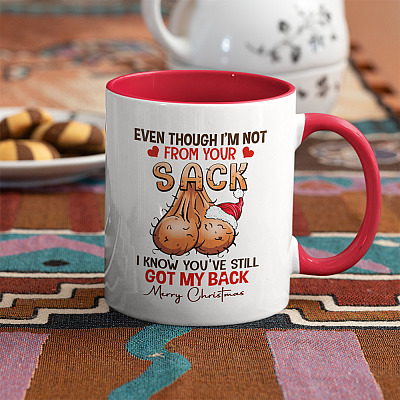 Alternative view of Merry Christmas Even Though I'm Not From Your Sack I Know You've Still Got My Back Dad Accent Mug - Coffee Mug