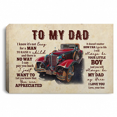To My Dad I Know Poster, White, 0.75'' Framed Canvas