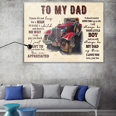 Alternative view of To My Dad I Know It's Not Easy For A Man To Raise A Child Hot Rod Car Framed Canvas Prints - Unframed Poster