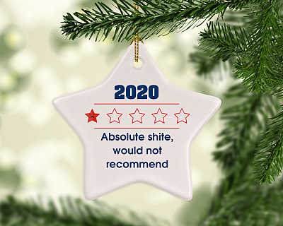 Alternative view of 2020 Absolute Shite Would Not Recommend Star Ornament - Christmas Ornament Keepsake