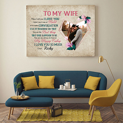 Alternative view of Personalized Photo Husband To My Wife When I Tell You I Love You Custom Image Framed Canvas - Unframed Poster