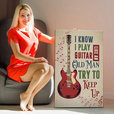 I Know I Play Guitar Like An Old Man Try To Keep Up Vintage Framed Canvas - Unframed Poster