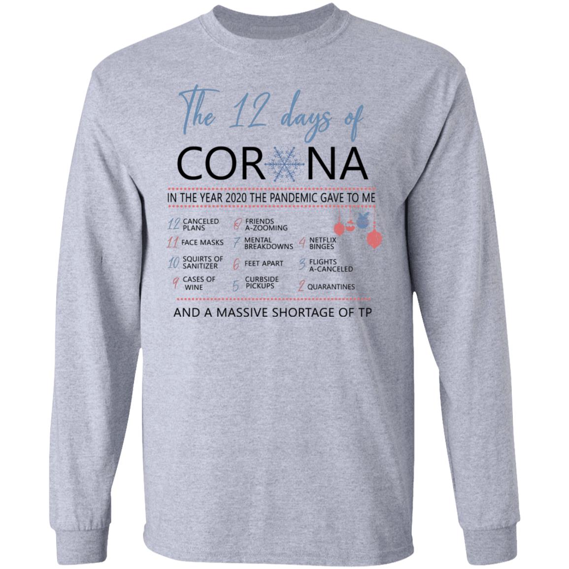 The 12 Days Of Corona In The Year 2020, Sport Grey, Long Sleeve The 12 Days Of Corona In The Year 2020, Sport Grey, Long Sleeve