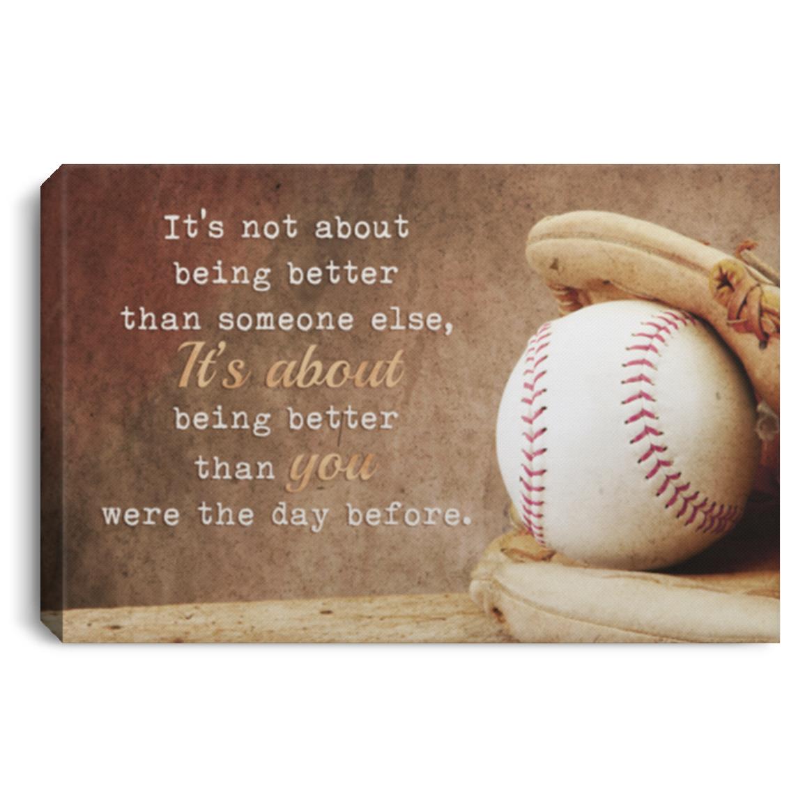 It's Not About Being Better Canvas, White, 0.75'' Framed Canvas