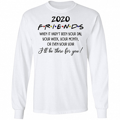 2020 Friends TV Show When, White, Long Sleeve