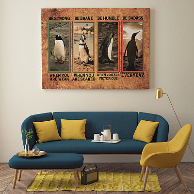 Alternative view of Penguin Be Strong When You Are Weak Be Brave When You Are Scared Penguin Gift Framed Canvas - Unframed Poster