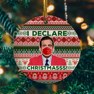 Michael Scott I Declare Christmas Funny the Office Christmas Flat Holiday Circle Ornament Keepsake